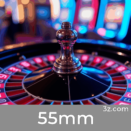 55mm: Seu Cassino Online Premiado