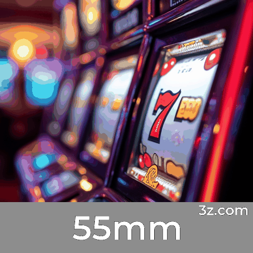 55mm: Seu Cassino Online Premiado